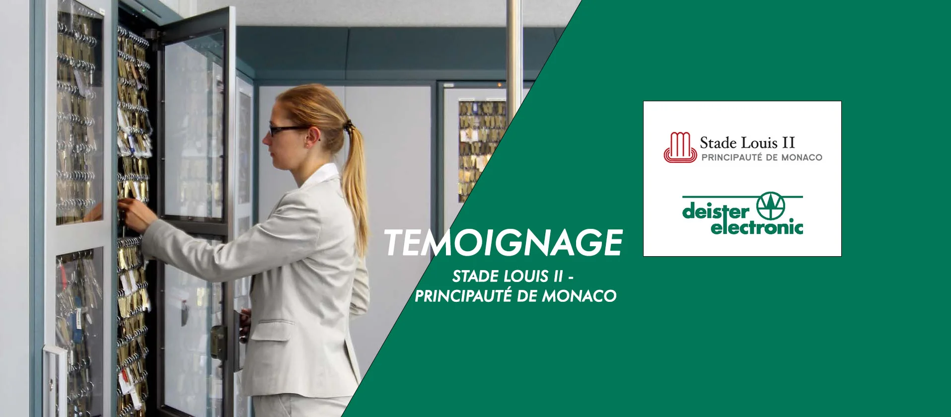 Témoignage Stade Louis II et deister electronic