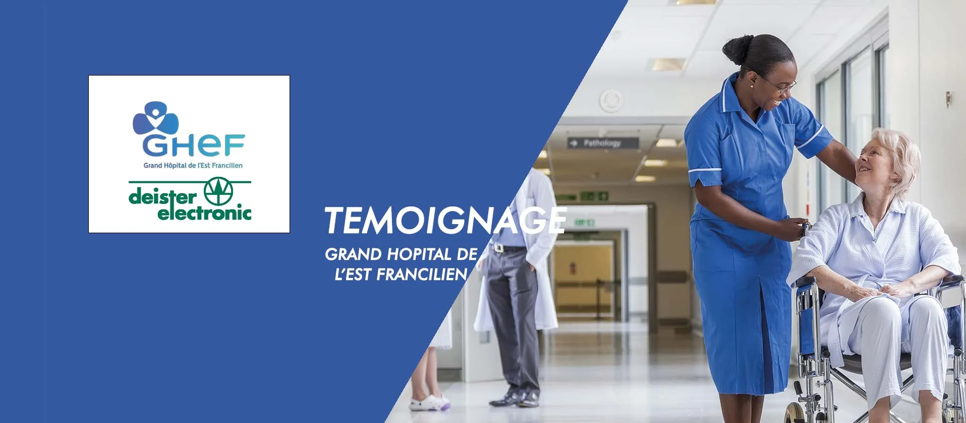 Témoignage Grand Hôpital de l'Est Francilien et deister electronic